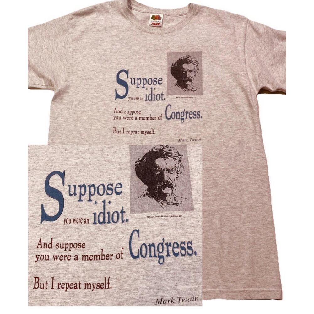 Mark Twain Idiot Congress T-Shirt Fruit of the Loom Heavy Cotton Heather Gray M